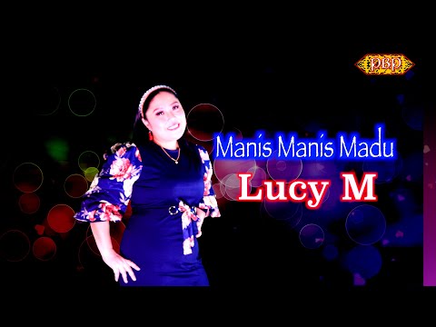 Manis Manis Madu - Lucy M (Official Lyric)