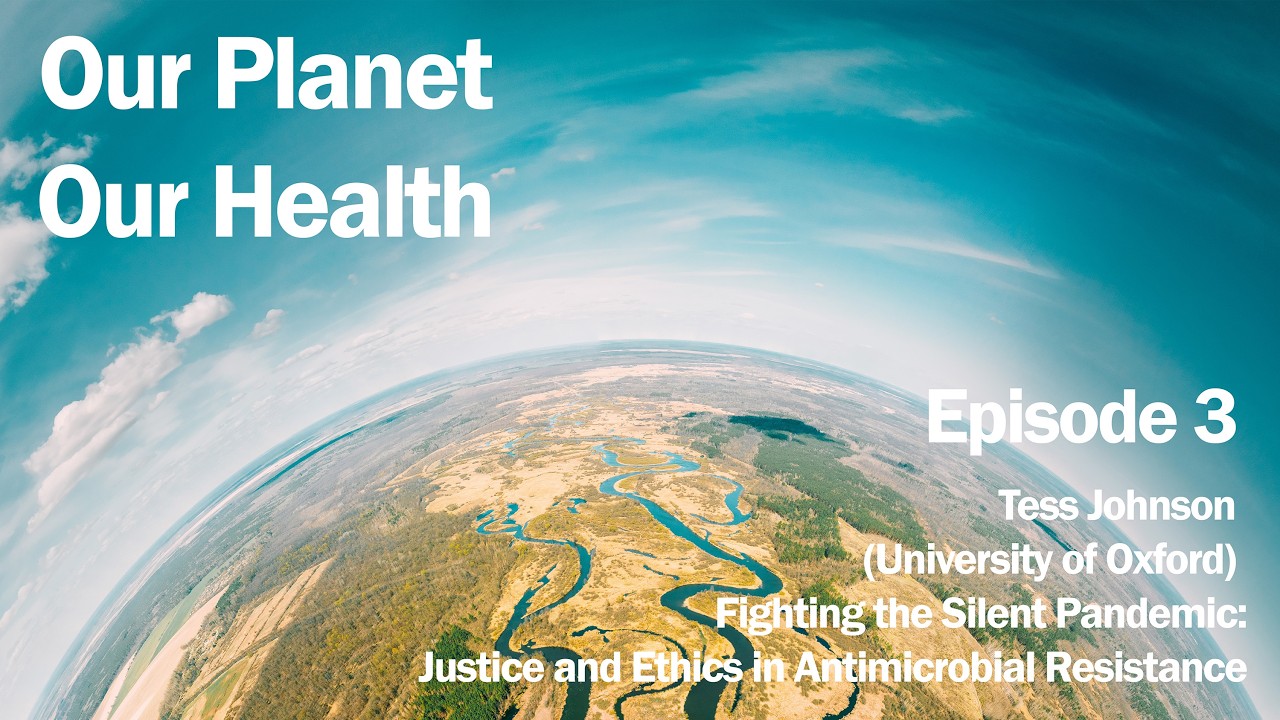 Fighting the Silent Pandemic: Justice and Ethics in Antimicrobial Resistance