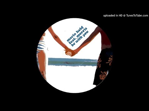 Mario Held Feat. Morris - Be With You (JR's French Mix)