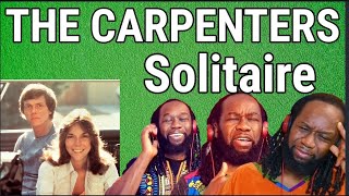 THE CARPENTERS - Solitaire REACTION - First time hearing