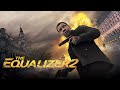The Equalizer 2 Full Movie 2018 Ashton Sanders Pedro Pascal Orson Bean Fact Review