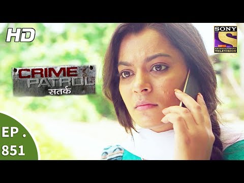 Crime Patrol - क्राइम पेट्रोल सतर्क - Ep 851 - It Happened That Night Part 2- 3rd September, 2017