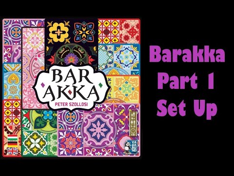Barakka - Part 1: game set up