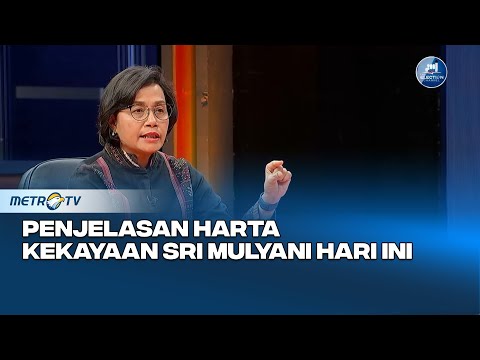 Penjelasan Harta Kekayaan Sri Mulyani Hari Ini