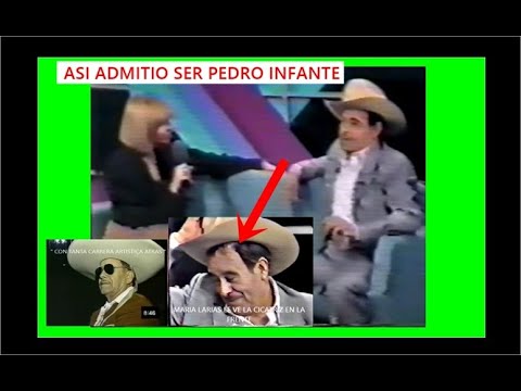 ANTONIO PEDRO ASI CONFESO SER PEDRO INFANTE A MARIA LARIAS Y A TV AZTECA