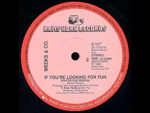 Weeks & Co. - If You're Looking For Fun (Master Dub Version)