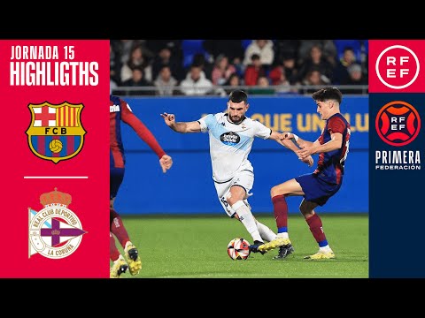 Resumen #PrimeraFederación | FC Barcelona Atlètic 1-2 RC Deportivo | Jornada 15, Grupo 1
