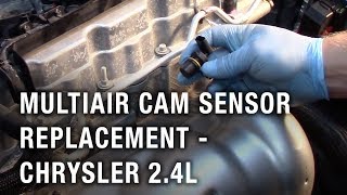 Multiair Cam Sensor Replacement -  Chrysler 2.4L