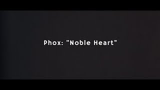 Arco Sessions: Phox "Noble Heart"