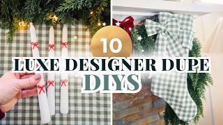 10 Luxe Designer Dupe Christmas DIYs 🎄 (Pottery Barn, Anthro & McGee & Co. Inspired!)