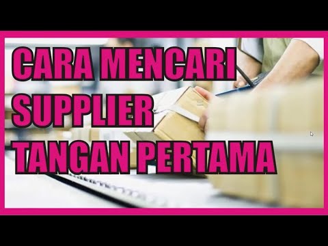 , title : 'Cara Mencari Supplier Tangan Pertama'
