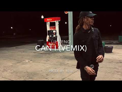 Lil Veno - Can I (Vemix) Official Audio