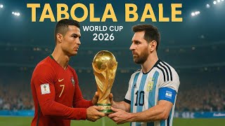 Download lagu TABOLA BALE - WORLD CUP 2026 🎵⚽ mp3 Download lagu TABOLA BALE - WORLD CUP 2026 🎵⚽ mp3