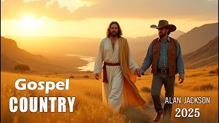 ALAN JACKSON | Top Inspirational Gospel Country Songs 2025