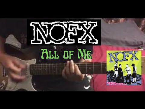 All Of Me - Nofx