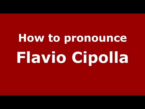How to pronounce Flavio Cipolla (Italian/Italy)  - PronounceNames.com