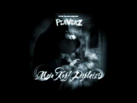 Perverz  - Das ist (Teil 2)