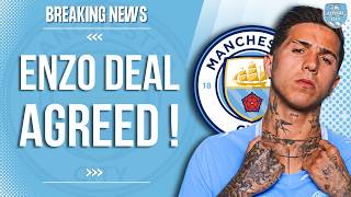 BREAKING NEWS: Man City AGREE DEAL with Chelsea for Enzo Fernandez!