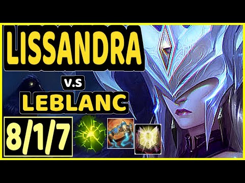 SATORIUS (LISSANDRA) vs LEBLANC - 8/1/7 KDA MID GAMEPLAY - EUW Ranked MASTER