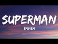 Eminem Superman Lyrics 7cloudangels Supermen Emenim
