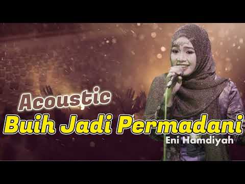 Eni Hamdiyah - Buih Jadi Permadani