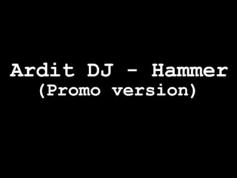 Ardit DJ - Hammer (anteprima)