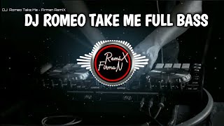 Download lagu DJ ROMEO TAKE ME || dj inggris tik tok viral terbaru 2022 slow mp3