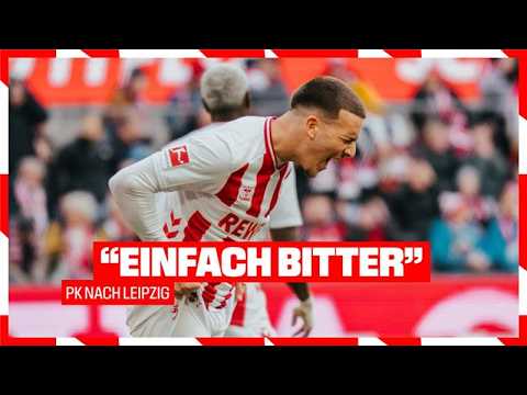 "A draw wouldn't be undeserved" - Press conference after Leipzig | 1. FC Köln – RB Leipzig 1:2