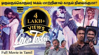 Love Today Full Movie in Tamil Explanation Review 