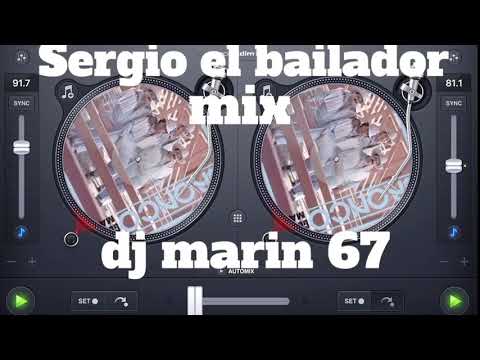SERGIO EL BAILADOR MIX