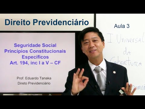 Direito Previdenciário - Seguridade Social Princípios Constitucionais  Art 194, I a V, CF- aula 3