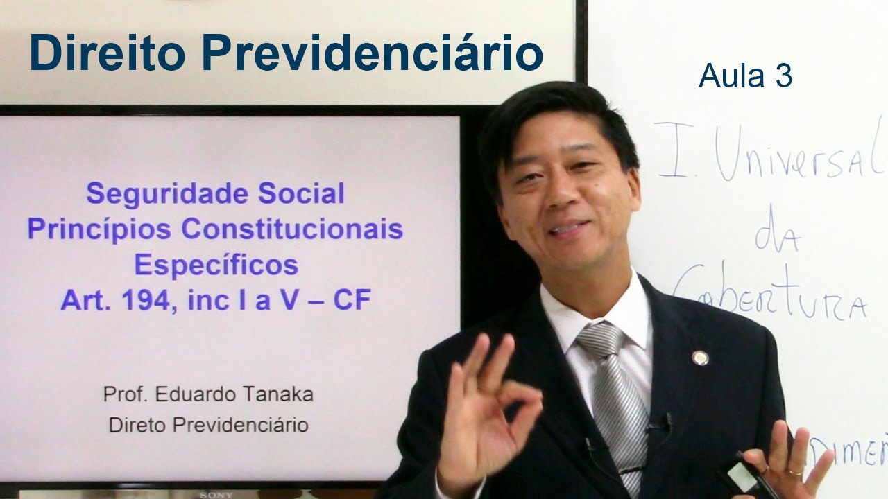 Direito Previdenciário - Seguridade Social Princípios Constitucionais  Art 194, I a V, CF- aula 3