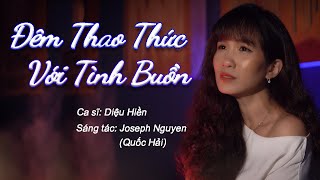 Hợp âm Đêm Thao Thức Với Tình Buồn Joseph Nguyen (Quốc Hải)