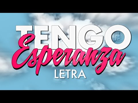 Lali Espósito - Tengo Esperanza (Letra)