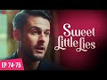 Sweet Little Lies | Ep 74-75 | My husband's mistress buys my dad's loyalty, I won't let her win