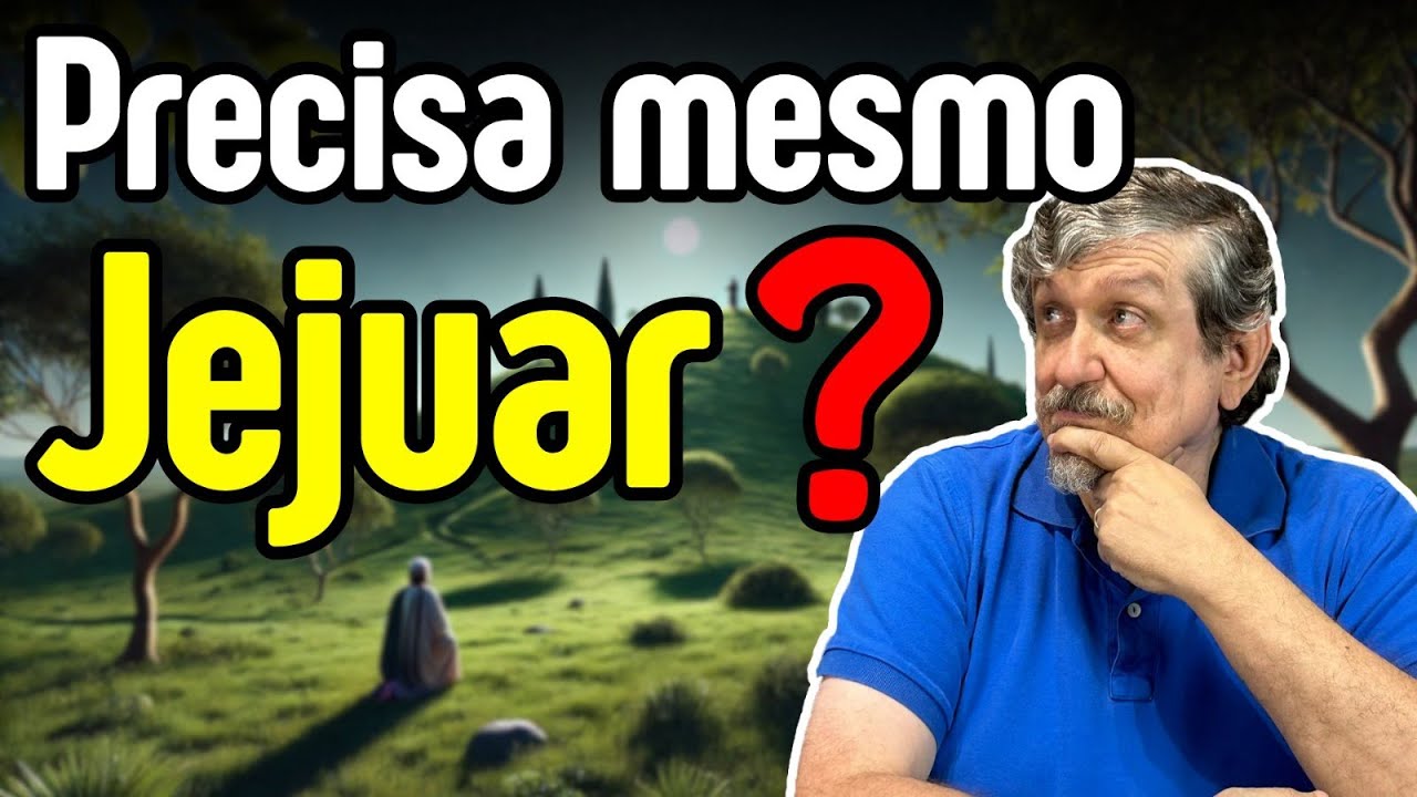Precisa mesmo Jejuar? A Deus irá agradar?