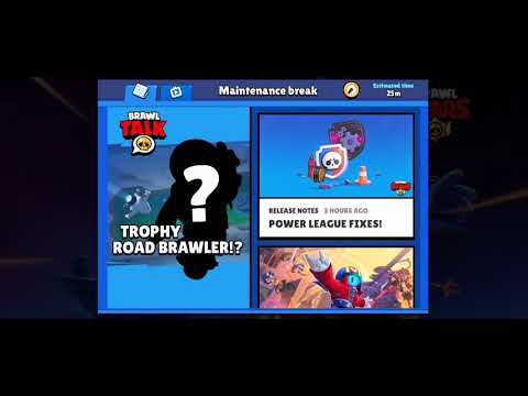 Maintenance of brawl Stars, to fix power league bugs, etc.