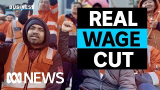 Australians experience the biggest real wage cut on record | The Business | ABC News