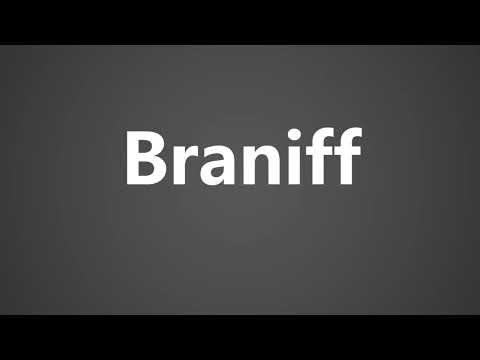 How to Pronounce Braniff