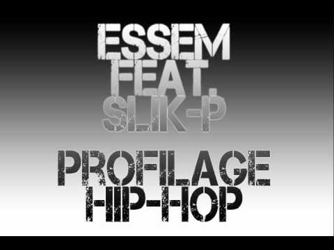 Essem Ft. Slik-P - Profilage Hip-Hop
