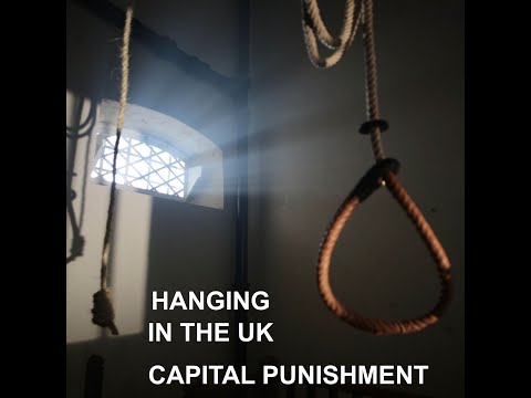 Capital Punishment in the UK - Hanging (Part Three)