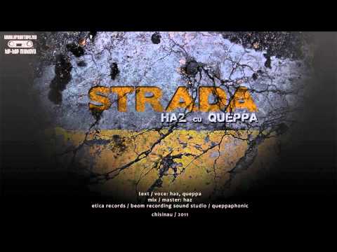 HAZ ft. QUEPPA (clan`destin) / strada / 2011