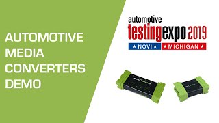 100/1000Base-T1 Media Converters for Automotive Ethernet at Testing Expo Novi 2019