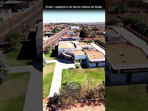 SANTA HELENA DE GOIÁS, PROJETO VISÃO AÉREA - PODER LEGISLATIVO.