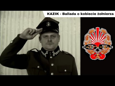 KAZIK - Ballada o kobiecie żołnierza [OFFICIAL VIDEO]