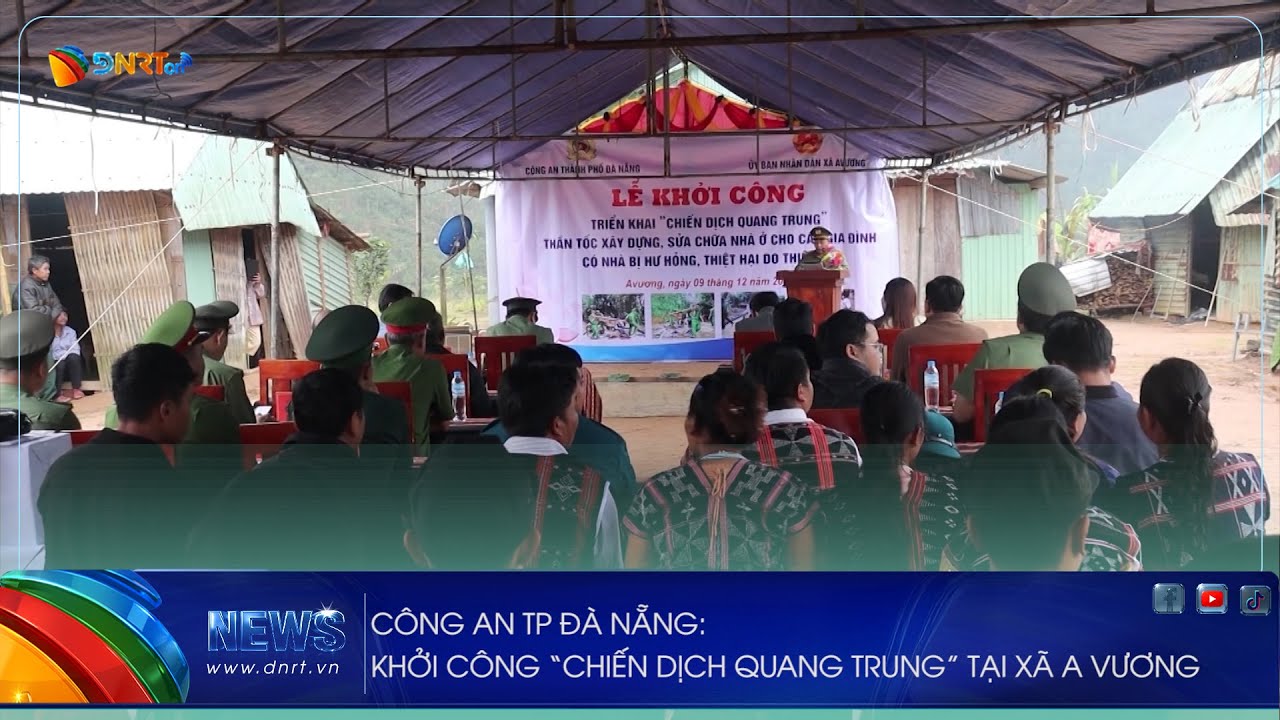 CÔNG AN TP ĐÀ NẴNG KHỞI CÔNG “CHIẾN DỊCH QUANG TRUNG” TẠI XÃ A VƯƠNG