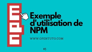 #5 NPM - Exemple d&#39;utilisation de NPM (Installation de la documentation du framework Bootstrap)