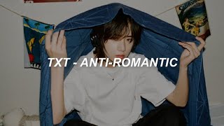 TXT (투모로우바이투게더) - &#39;Anti-Romantic&#39; Easy Lyrics