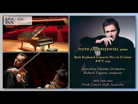 Piotr Anderszewski (2001 Perth) Bach Piano Concerto BWV 1052