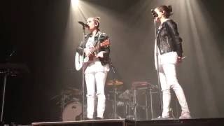 Tegan and Sara Banter Seattle 10.4.2016 Sign for Waving Hands and Hang on to the Night the Con